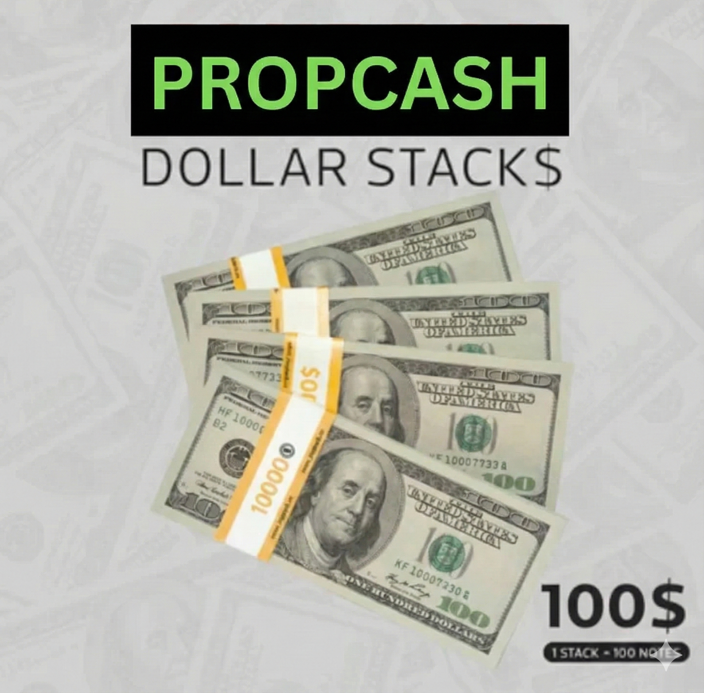 Propcash™ $100 Stack